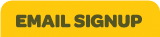 EMAIL SIGNUP